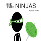 Nine Fruit Ninjas