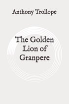 The Golden Lion of Granpere