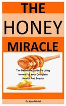 The Honey Miracle