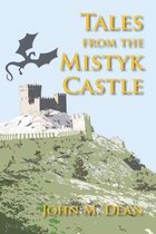 Tales from the Mistyk Castle