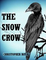 The Snow Crow