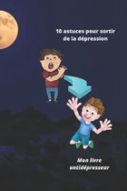 10 astuces pour sortir de la depression