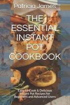 The Essential Instant Pot Cookbook