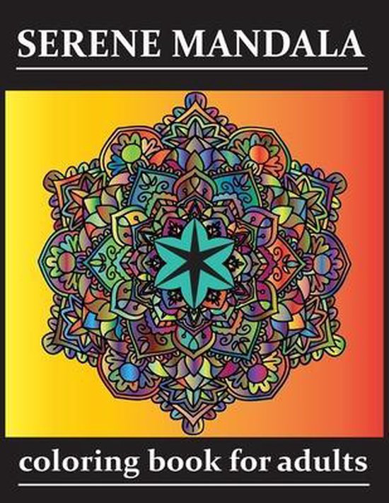 serene Mandala Coloring Book for adults, Elkr Edition 9798647980120