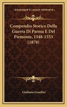 Compendio Storico Della Guerra Di Parma E del Piemonte, 1548-1553 (1878)
