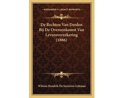 de Rechten Van Derden Bij de Overeenkomst Van Levensverzekering (1886)