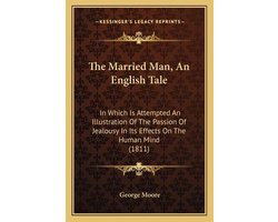 The Married Man, an English Tale