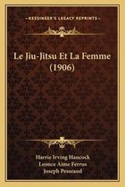 Le Jiu-Jitsu Et La Femme (1906)