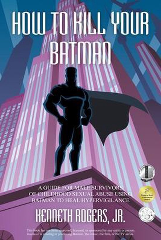 How to Kill Your Batman - cover