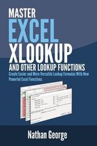 Excel 2019 Mastery- Excel XLOOKUP and Other Lookup Functions