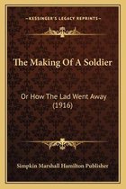 The Making of a Soldier