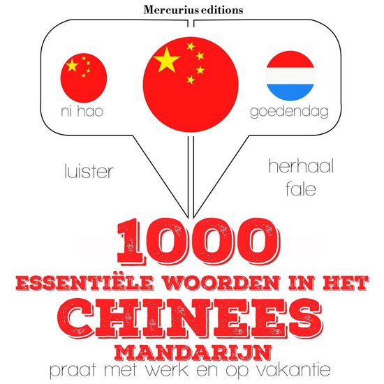 1000 essentiële woorden in het Chinees - Mandarijn, Jm Gardner | 9782821122840 Boeken | bol.com
