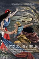 France Overseas: Studies in Empire and Decolonization - Paradise Destroyed