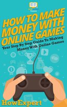 How To Make Money With Online Games
