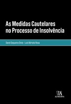 As Medidas Cautelares no Processo de Insolvência- Em especial, o Administrador Judicial Provisório