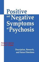 Positive and Negative Symptoms in Psychosis