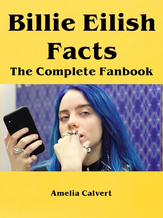 Billie Eilish Facts - The Complete Fanbook - cover