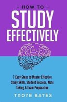 How to Study Effectively