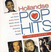 Hollandse Pop Hits (Omdat Ik Zo Van Je Hou) - Gordon, Andre Hazes, Dana winner, De Dijk