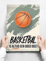 Wandbord: Basketbal is altijd een goed idee! - 30 x 42 cm