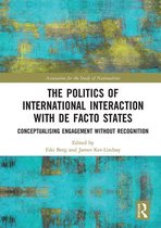 Ethnopolitics - The Politics of International Interaction with de facto States