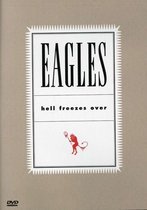 Eagles - Hell Freezes Over