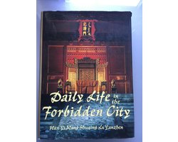 Daily Life in the Forbidden City