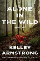 Alone in the Wild A Rockton Novel 5 Casey Duncan Novels