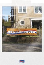 Oranje Boven spandoek banner Koningsdag