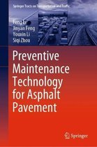Preventive Maintenance Technology for Asphalt Pavement