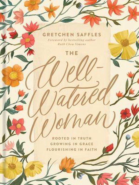 WellWatered Woman, The Rooted in Truth, Growing in Grace, Fl ... - cover