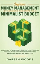 Improve Money Management by Learning the Steps to a Minimalist Budget