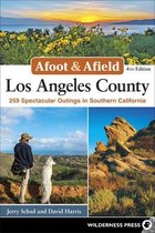 Afoot & Afield- Afoot & Afield: Los Angeles County