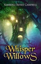 Whisper Willows