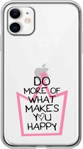 Apple Iphone 11 siliconen positieve motivatie quotes hoesje - Transparant - Do more of what makes you happy
