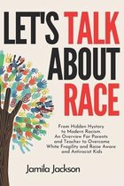 Let's Talk About Race