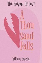 A Thousand Falls