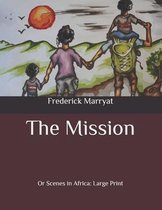 The Mission