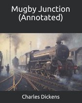 Mugby Junction (Annotated)