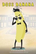 Boss Banana