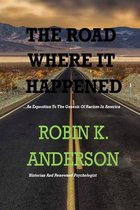 The Road Where It Happened