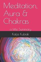 Meditation, Aura & Chakras