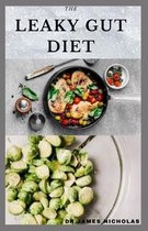 The Leaky Gut Diet