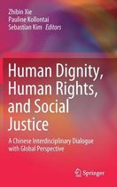 Human Dignity Human Rights and Social Justice