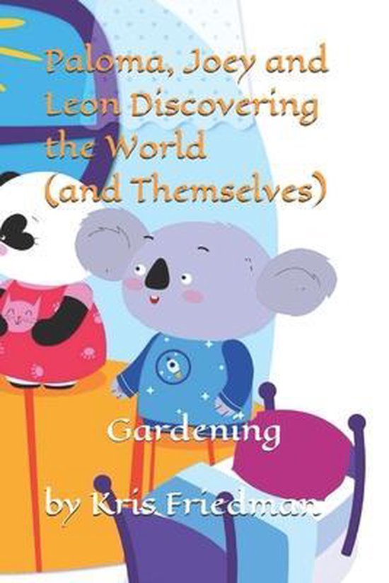 Paloma, Joey and Leon Discovering the World (and Themselves) - cover