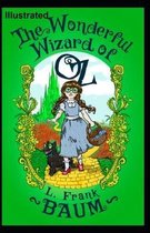 The Wonderful Wizard of OZ Illustrated