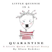 Little Quinnie In A Quarantine