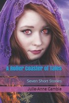 A Roller Coaster of Tales
