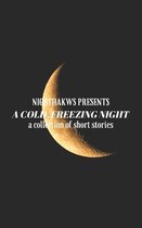 A Cold, Freezing Night