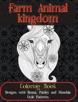 Farm Animal kingdom - Coloring Book - Designs with Henna, Paisley and Mandala Style Patterns